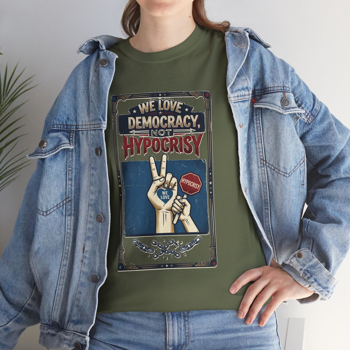 Camiseta con diseño gráfico / propaganda política «Amamos la democracia, no la hipocresía»
