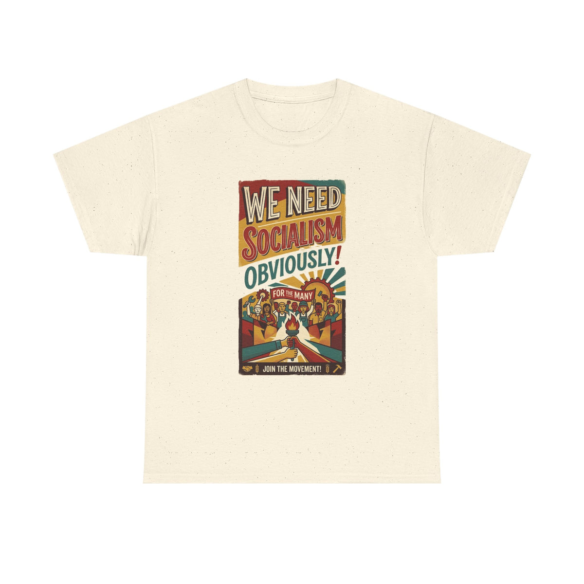 We Need Socialism Obviously poster T-Shirt | Political Propaganda Tee