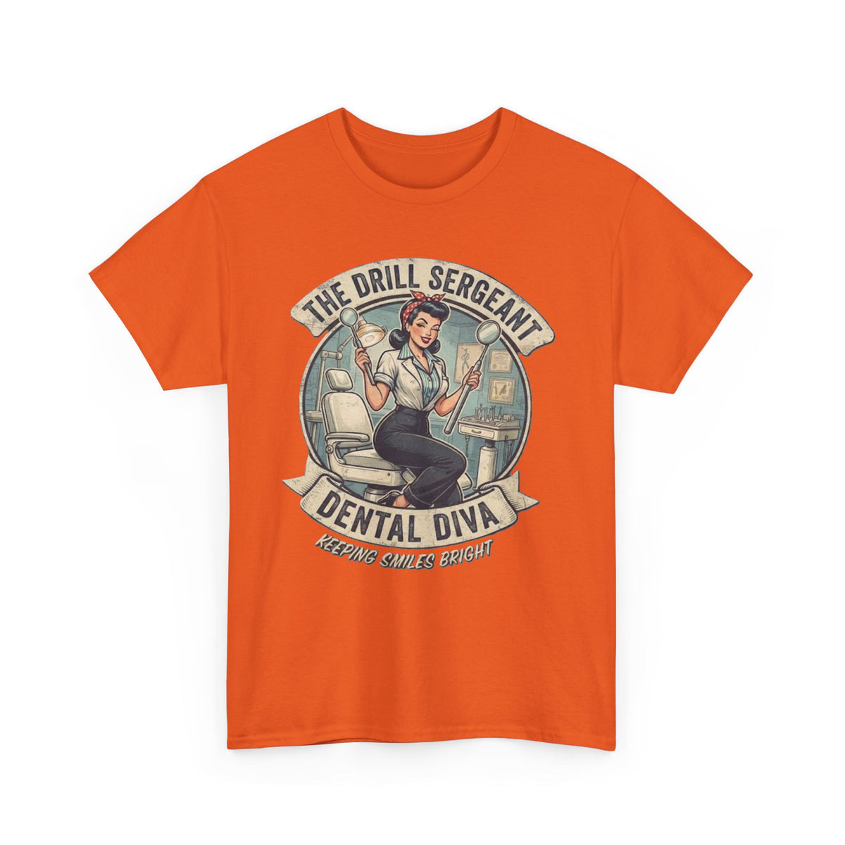 Drill Sergeant Dental Diva T-Shirt | Retro Pinup Dentist Graphic