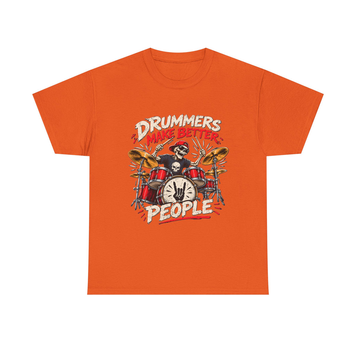 Drummers Make Better People T-Shirt | Skull Drummer Drum Set Tee