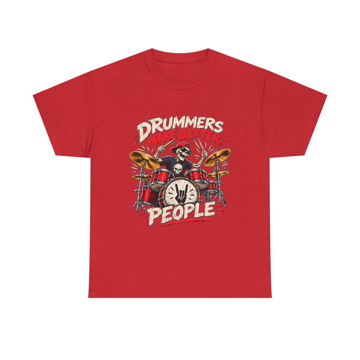 Drummers Make Better People T-Shirt | Skull Drummer Drum Set Tee