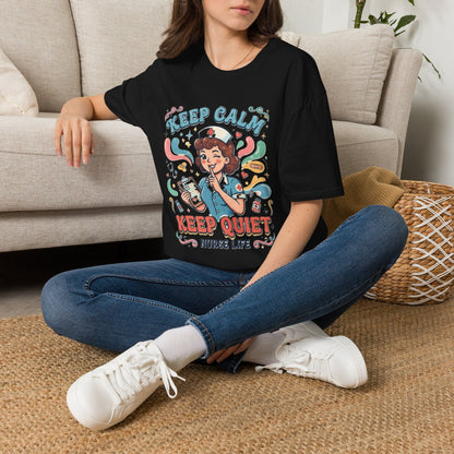 Keep Calm Keep Quiet Nurse Life T-Shirt | Nurse Illustration Tee