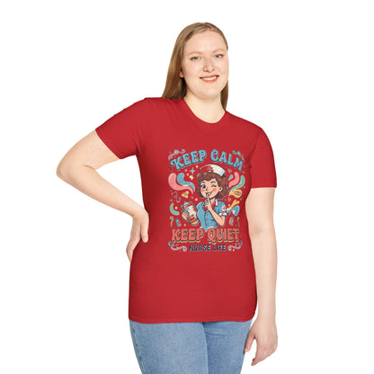 Keep Calm Keep Quiet Nurse Life T-Shirt | Nurse Illustration Tee