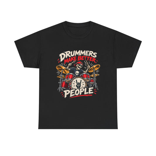 Drummers Make Better People T-Shirt | Skull Drummer Drum Set Tee