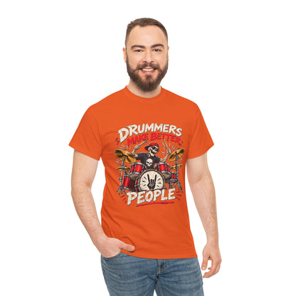 Drummers Make Better People T-Shirt | Skull Drummer Drum Set Tee