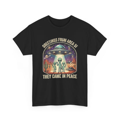 Greetings From Area 51 They Came In Peace Tee | Alien UFO Desert Scene