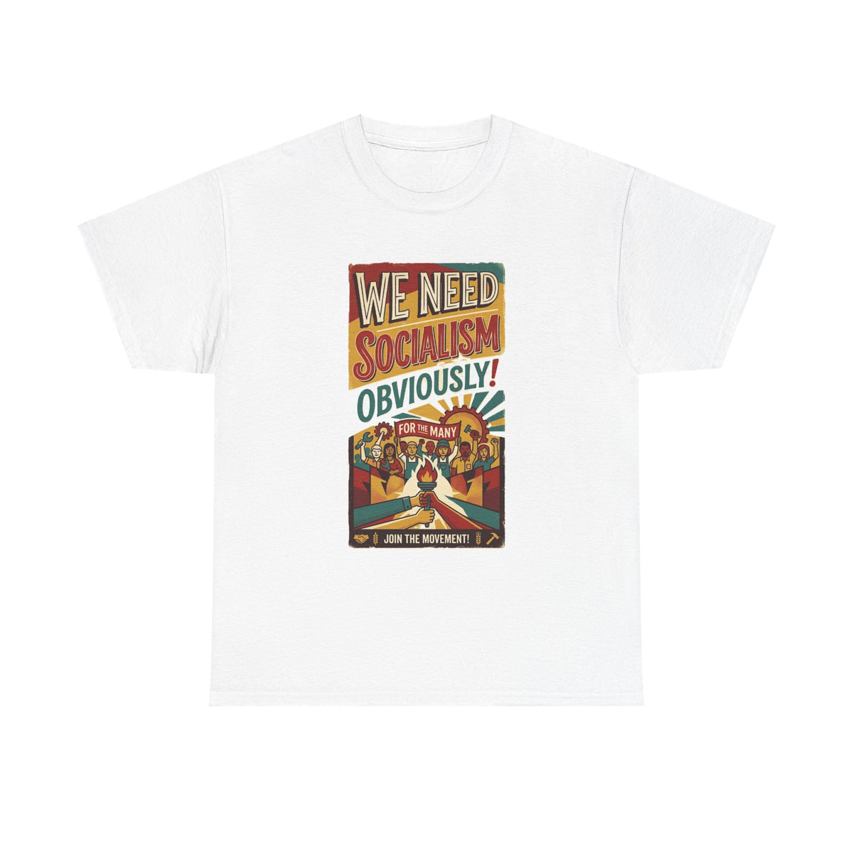 We Need Socialism Obviously poster T-Shirt | Political Propaganda Tee