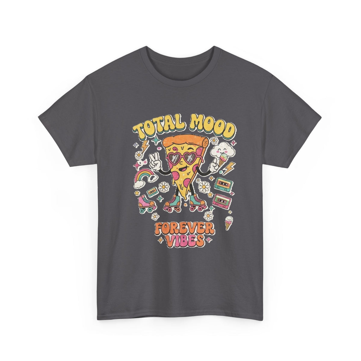 Total Mood Pizza Slice Tee | Forever Vibes retro skateboard graphics
