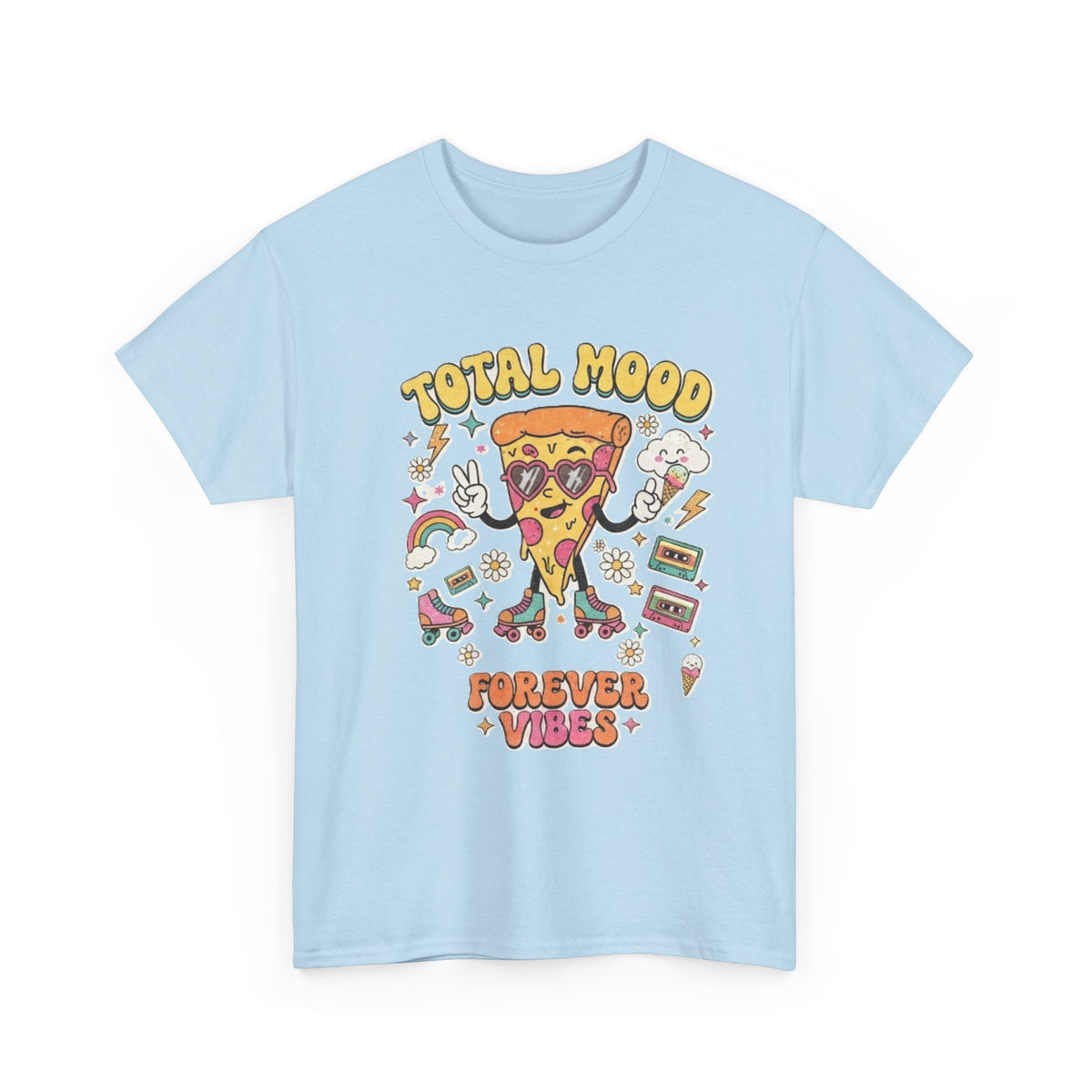 Total Mood Pizza Slice Tee | Forever Vibes retro skateboard graphics