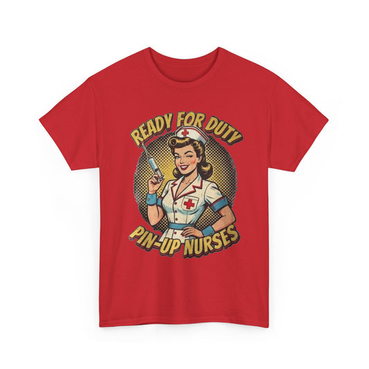 Ready for Duty Pin-Up Nurse T-Shirt | Retro Nurse Illustration