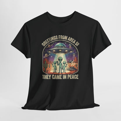 Greetings From Area 51 They Came In Peace Tee | Alien UFO Desert Scene