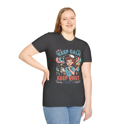 Keep Calm Keep Quiet Nurse Life T-Shirt | Nurse Illustration Tee